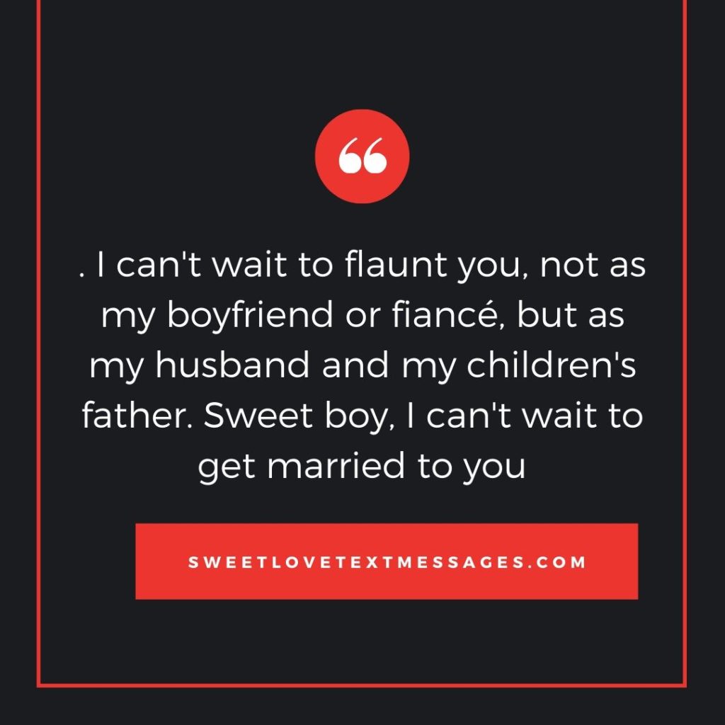 Cant Wait To Be Your Wife Quotes