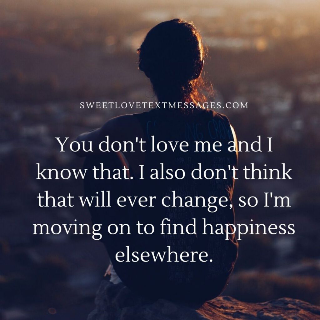 i know you dont love me quotes